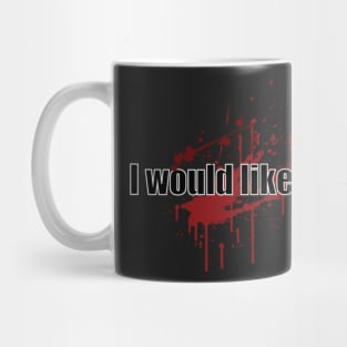 I would like to RAGE Mug